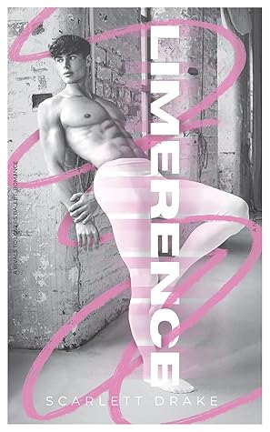 Limerence (Famous Young Things #2)