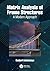 Matrix Analysis of Frame Structures: A Modern Approach