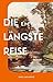 Die längste Reise: Roman | Der Klassiker zum ersten Mal in deutscher Übersetzung (German Edition)