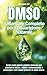 DMSO, Il Manuale Completo per la Guarigione Naturale by Ellis Thorne