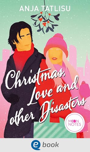 Christmas, Love and other Disasters (German Edition)