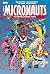 The Micronauts: The Origina...
