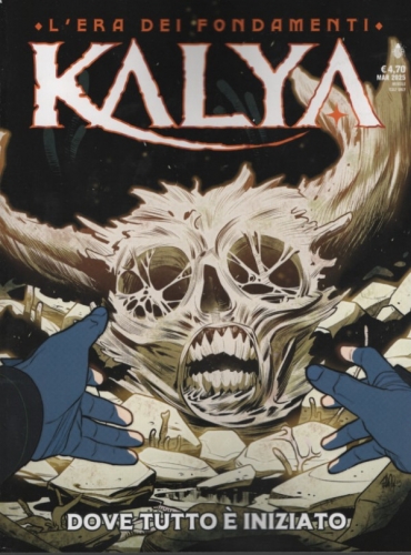 Kalya n. 29: Dove tutto è iniziato