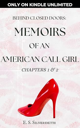 Behind Closed Doors: Memoirs Of An American Call Girl - Chapters 1 & 2 Teaser