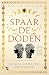Spaar de doden (Publius Aurelius Book 3) (Dutch Edition)