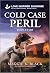 Cold Case Peril (Dakota K-9 Unit #4)