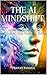 The AI Mindshift by Pranav Pandya