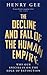 The Decline and Fall of the Human Empire: Why Our Species Is on the Edge of Extinction