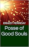 Posse of Good Souls