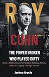 Roy Cohn: The Pow...