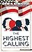 The Highest Calling: Conversations on the American Presidency (Thorndike Press; Large Print)