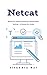 Netcat for Ethical Hacking & Penetration Testing - A Hands-On... by Jitendra Rai