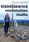 Eläinlääkärinä re...