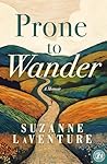 Prone to Wander: ...