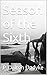 Season of the Sixth