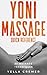 Yoni Massage: Quick referen...