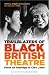 Trailblazers of Black British Theatre: From Ira Aldridge to Cleo Laine