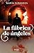 La fábrica de ángeles