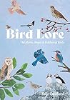Bird Lore: The My...