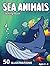 Coloring Book for Kids: Sea...