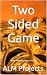 Two Sided Game: Crowning In...
