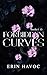 Forbidden Curves by Erin Havoc