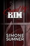 Caged By Him