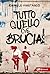 Tutto quello che brucia (Italian Edition)