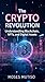 The Crypto Revolution: Unde...