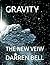 GRAVITY by Darren Bell