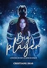 Big Player: A pri...