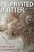 Re-Printed Matter
