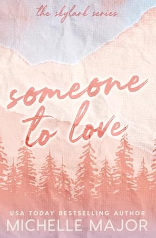 Someone to Love (Skylark #1)