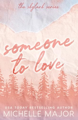 Someone to Love (Skylark #1)