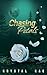Chasing Petals (The Rose Duet Book 1) by Krystal Kae