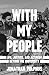 With My People by Jonathan Pulphus