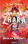 Zhara: Hüter der ...