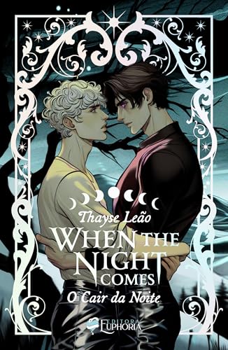 When The Night Comes: O Cair da Noite (Portuguese Edition)