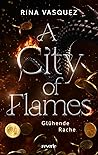 A City of Flames by Rina Vasquez