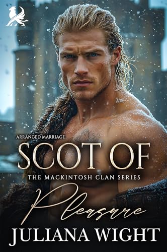Scot of Pleasure (The Mackintosh Clan #7)