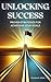 Unlocking Success: Proven S...