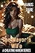 The Mayor's Wife: A Cheatin...