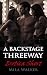 A Backstage Threeway: FFM T...