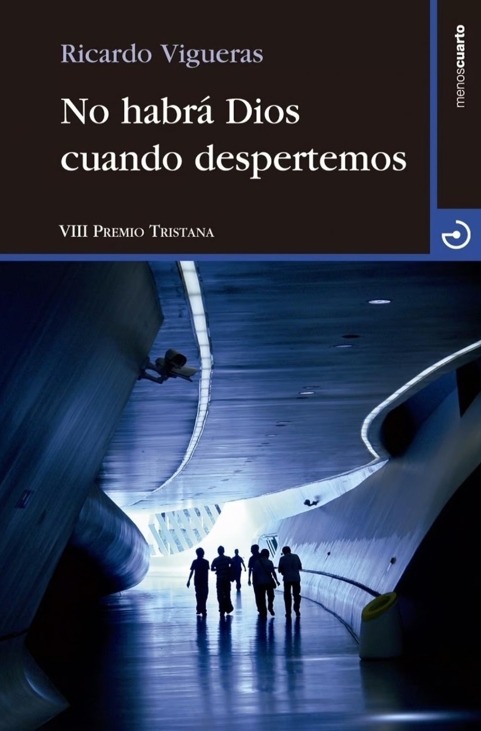 Portada de No habrá Dios cuando despertemos, de Ricardo Vigueras