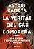 La veritat del cas Comorera by Antoni Batista