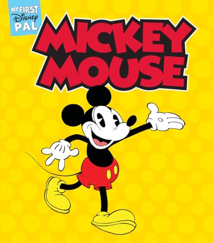 My First Disney Pal: Mickey Mouse: A Board Book (Board Book)