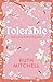 Tolerable: Inspired by Pride and Prejudice (Modern Jane, #2)
