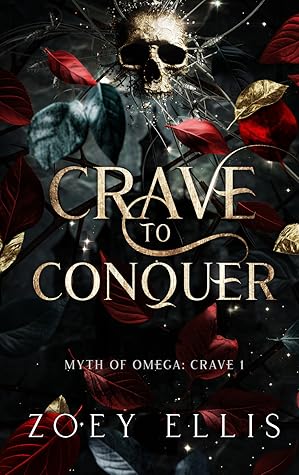 Crave to Conquer (Myth of Omega: Crave, #1)