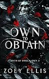 Own To Obtain (Myth Of Omega, #9) Own To Obtain (Myth Of Omega, #9)