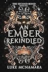 An Ember Rekindled (The Second Bond #1)